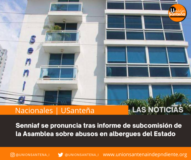 Senniaf se pronuncia tras informe de subcomisión de la Asamblea sobre abusos en albergues del Estado