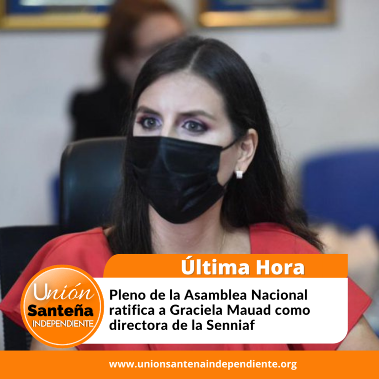 Pleno de la Asamblea Nacional ratifica a Graciela Mauad como directora de la Senniaf