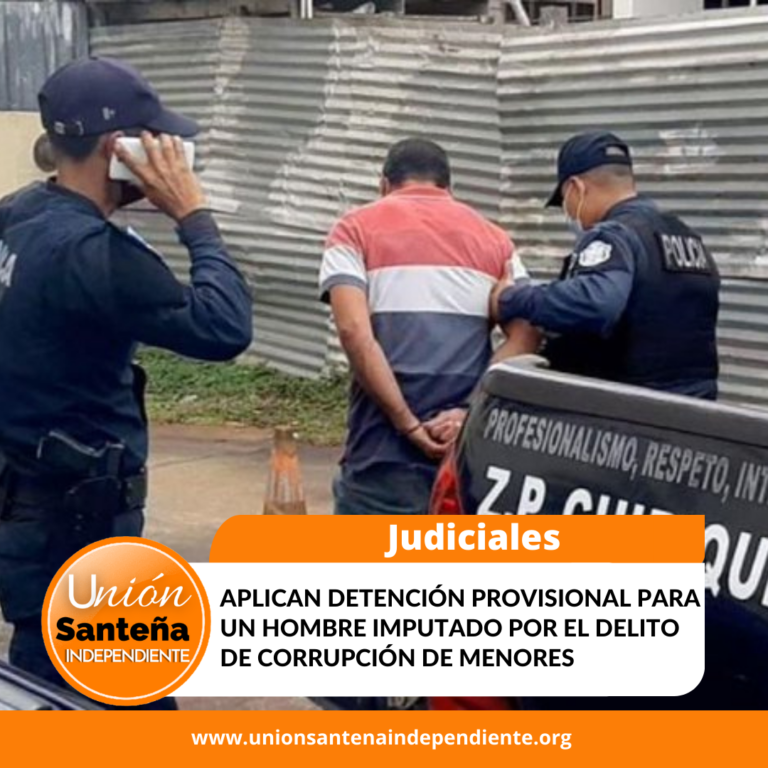 APLICAN DETENCIÓN PROVISIONAL PARA UN HOMBRE IMPUTADO POR EL DELITO DE CORRUPCIÓN DE MENORES