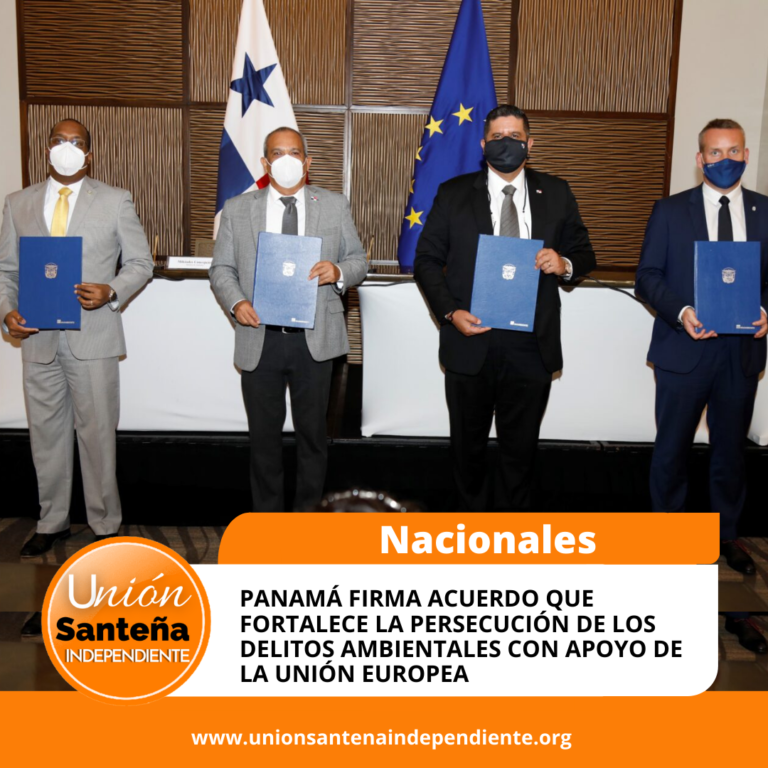 Panamá firma acuerdo que fortalece la persecución de los delitos ambientales con apoyo de la Unión Europea