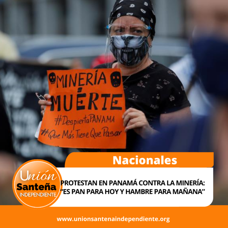 Protestan en Panamá contra la minería: “es pan para hoy y hambre para mañana”