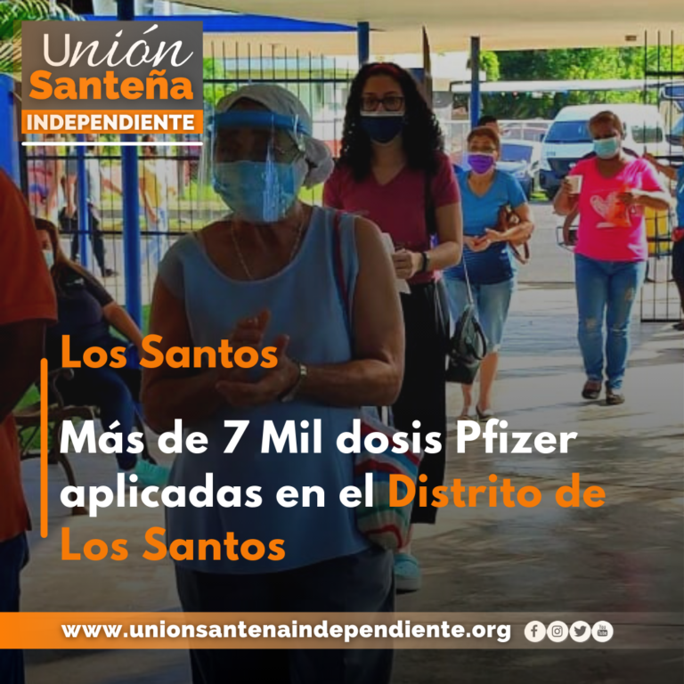 Más de 7 Mil dosis de Pfizer  aplicadas en el Distrito de Los Santos