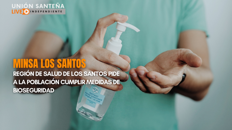 Región de Salud de Los Santos pide a la población cumplir medidas de bioseguridad