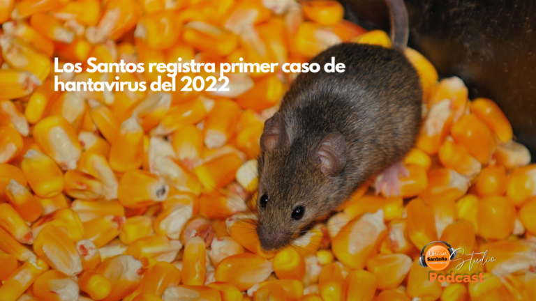 Los Santos registra primer caso de hantavirus del 2022