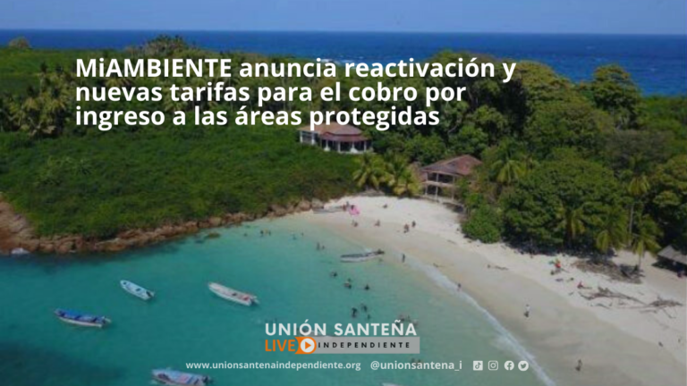 MiAMBIENTE anuncia reactivación y nuevas tarifas para el cobro por ingreso a las áreas protegidas
